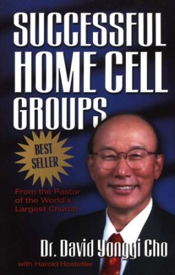 Successful Home Cell Groups PB - David Yonggi Cho